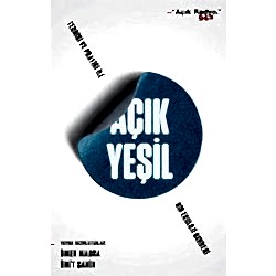 Açık Yeşil: Teorisi ve Pratiği ile Bir Ekoloji Rehberi  Açık Radyo 94 9 