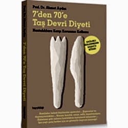 7'den 70'e Taş Devri Diyeti  Prof Dr  Ahmet Aydın 