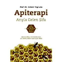 Apiterapi - Arıyla Gelen Şifa  Prof Dr  Erdem Yeşilada 