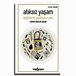 Atıksız Yaşam  Ceren Özcan Tatar 