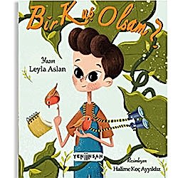 Bir Kuş Olsam?  Leyla Aslan 