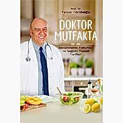Doktor Mutfakta  Prof  Dr  Yavuz Yörükoğlu 