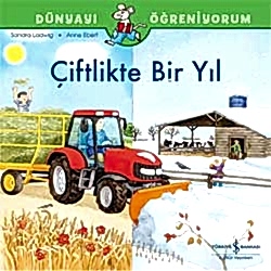 Dünyayı Öğreniyorum: Çiftlikte Bir Yıl  Sandra Ladwig 