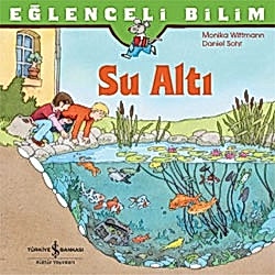 Eğlenceli Bilim: Su Altı  Unter Wasser 