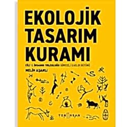 Ekolojik Tasarım Kuramı  Melih Aşanlı 