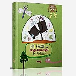 Fil Ozof'un Doğa Günlüğü  Dr Fatih Dikmen 