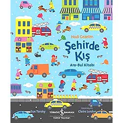 Hadi Gezelim: Şehirde Kış Ara-Bul Kitabı  Sue Tarsky 