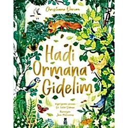 Hadi Ormana Gidelim  Christiane Dorion 