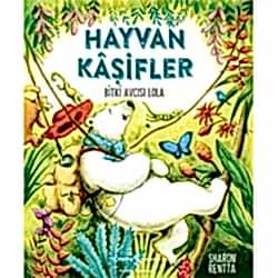 Hayvan Kaşifler Bitki Avcısı Lola  Sally Morgan 