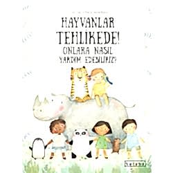 Hayvanlar Tehlikede! Onlara Nasıl Yardım Edebiliriz?  Pavla Hanackova 