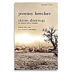 İklim Direnişi: Bir Hayatta Kalma Stratejisi  Jeremy Brecher 