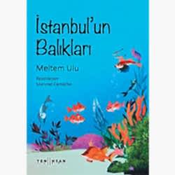 İstanbul’un Balıkları  Meltem Ulu 
