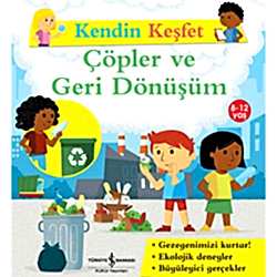 Kendin Keşfet: Çöpler ve Geri Dönüşüm  Sally Morgan 