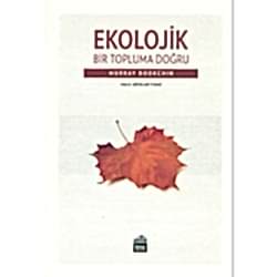Ekolojik Bir Topluma Doğru  Murray Bookchin 