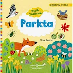 Küçük Gözlemciler Parkta