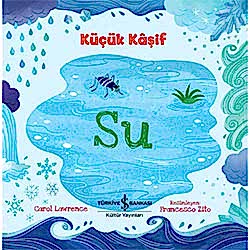 Küçük Kaşif: Su  Carol Lawrence 
