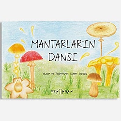 Mantarların Dansı  Gizem Sarısoy 