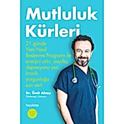 Mutluluk Kürleri  Dr  Ümit Aktaş 
