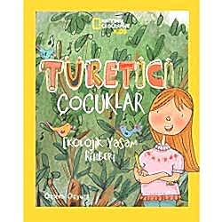 National Geographic Kids - Türetici Çocuklar  Özlem Özyurt 