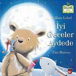 Organik Kitap: İyi Geceler Aydede  Gillian Lobel 