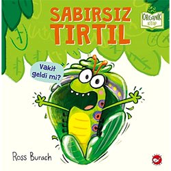 Organik Kitap: Sabırsız Tırtıl  Ross Burach 