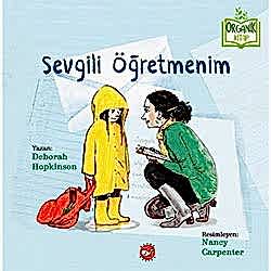 Organik Kitap: Sevgili Öğretmenim  Deborah Hopkinson 