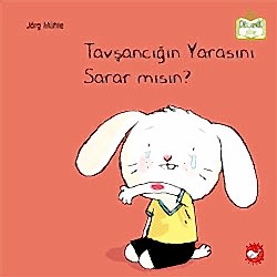 Organik Kitap: Tavşancığın Yarasını Sarar mısın?  Jörg Mühle 