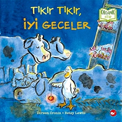 Organik Kitap: Tıkır Tıkır  İyi Geceler  Doreen Cronin 
