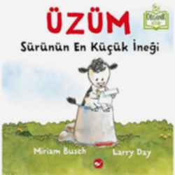 Organik Kitap: Üzüm - Sürünün En Küçük İneği  Miriam Busch 