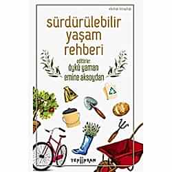 Sürdürülebilir Yaşam Rehberi  Öykü Yaman  Emine Aksoydan 