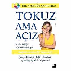 Tokuz Ama Açız  Dr  Ayşegül Çoruhlu 