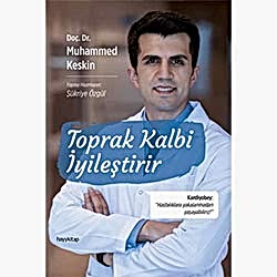 Toprak Kalbi İyileştirir  Doç  Dr  Muhammed Keskin 
