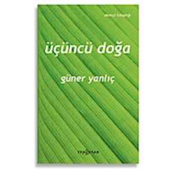 Üçüncü Doğa  Güner Yanlıç 