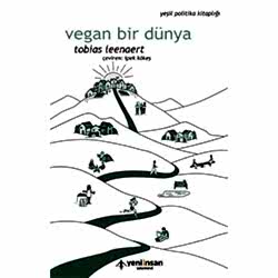 Vegan Bir Dünya  Tobias Leenaert 