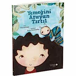 Yemeğini Arayan Tırtıl  Tülin Kozikoğlu 