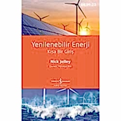Yenilenebilir Enerji - Kısa Bir Giriş  Nick Jelley  
